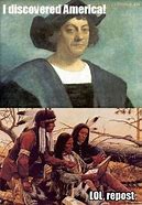 Image result for Christopher Columbus Meme Whip with Rope
