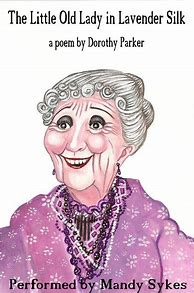 Image result for The Little Old Lady in Lavender Silk