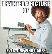 Image result for Bob Ross Makeup Meme