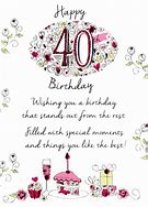 Image result for Friend 40th Birthday Wishes