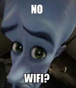 Image result for No Wi-Fi Mem