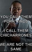 Image result for Pork Rinds Meme
