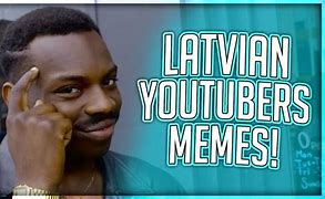 Image result for YouTube Memes