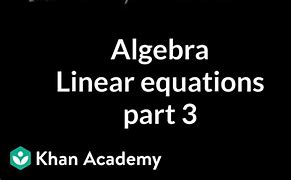Image result for Three Linear Equations Khan