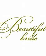 Image result for Beautiful Bride Quotes