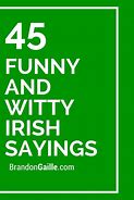 Image result for Funny Irish Sayings