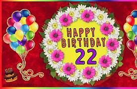 Image result for 22 Years Birthday