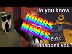 Image result for Funny Doors Memes Roblox