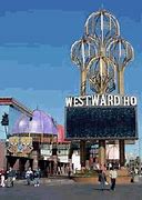 Image result for Westward Ho Hotel and Casino