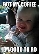 Image result for Coffee Baby Smile Funny