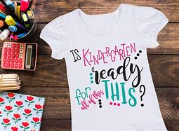 Image result for Kindergarten Shirt