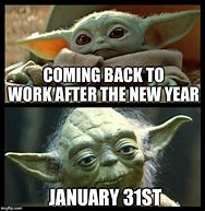 Image result for Going Back to Work in the New Year Meme