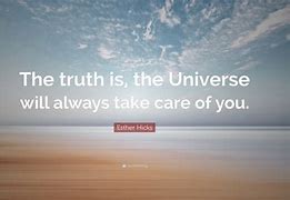 Image result for Quotes to Live by Truths Universe