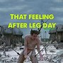 Image result for Leg Day Meme