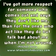Image result for So You Don't Like Me Quotes