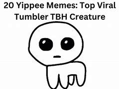 Image result for Yippy Meme