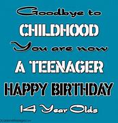 Image result for 14th Birthday Quotes for Boys