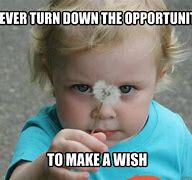 Image result for Memes About Wishing