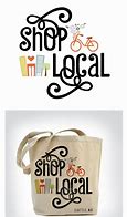 Image result for Shop Local Sayings