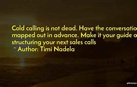 Image result for Sales Cold Calling Quotes