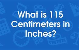 Image result for 115 Cm to Inches