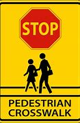 Image result for Stop for Pedestrian Sign