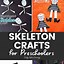 Image result for Skeleton Crafts Kids