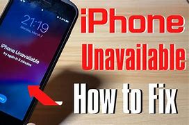 Image result for How to Fix Phone That Says iPhone Unavailable