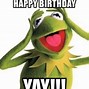 Image result for Happy Birthday Kermit Meme