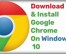 Image result for Microsoft Google Chrome Download