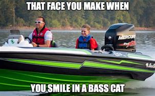 Image result for Bass Boat Meme