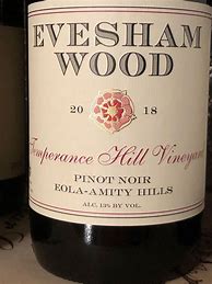 Image result for Evesham Wood Pinot Noir Temperance Hill