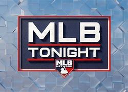 Image result for MLB Tonight Guests