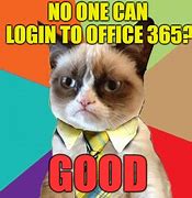 Image result for Office 365 Meme