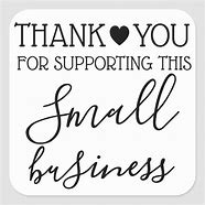 Image result for Thank You Support Small Business
