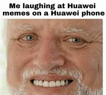 Image result for Huawei ID Meme