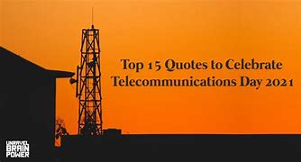 Image result for Quotes About Telecommunication