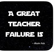 Image result for Yoda Quotes About Teachers Images