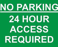 Image result for 24-Hours Access Sign