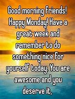 Image result for Monday Morning Work You Are Awesome