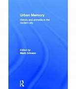 Image result for Urban Memory