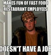 Image result for Restaurant Employee Memes