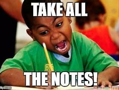 Image result for Looks at Notes Meme