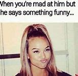 Image result for When You Mad at BAE Memes