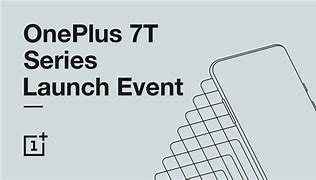 Image result for One Plus 7T Launch Date in India