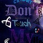 Image result for Don't Touch My Phone Girly Background