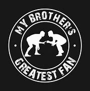 Image result for Wrestling Brother Shirt