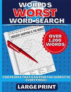 Image result for Worst Word in the World