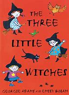 Image result for Three Little Witches