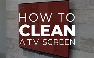 Image result for Cleaning TV Screens